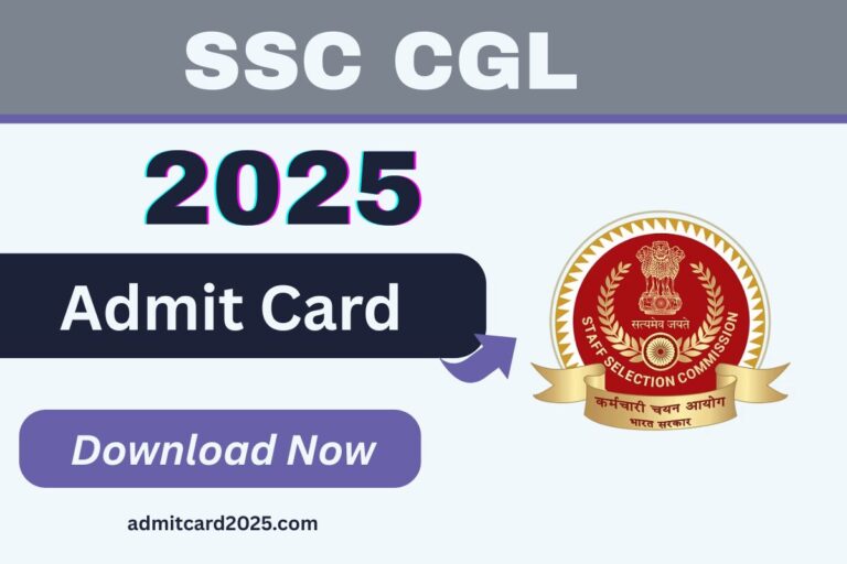 SSC CGL Admit Card 2025
