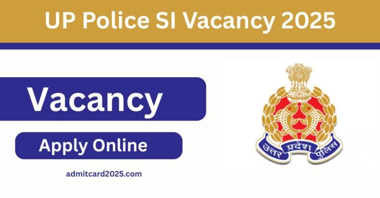 UP Police SI Vacancy 2025